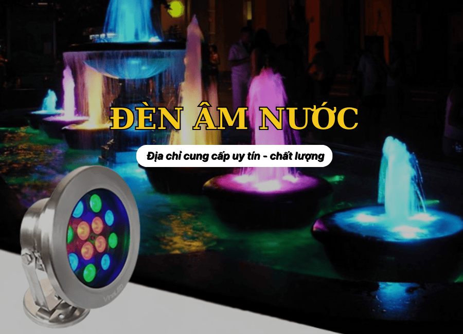 Đèn LED Dưới Nước 