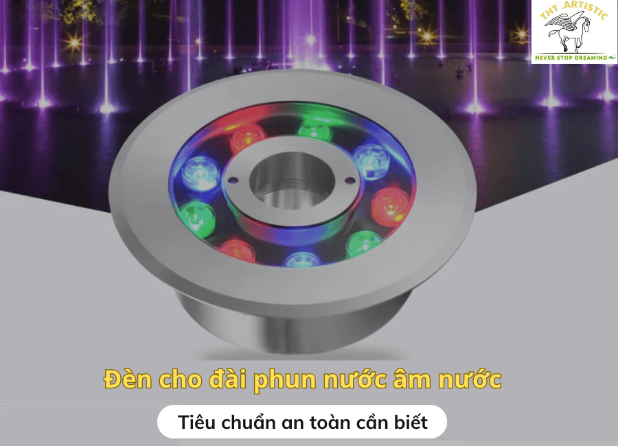Đèn cho đài phun nước âm nước