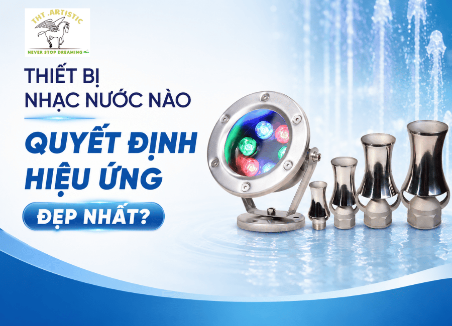 thiết bị nhạc nước