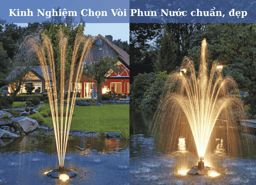 Kinh Nghiệm Chọn Vòi Phun Nước Cho Nhạc Nước Đẹp, Bền, Chuẩn 2025