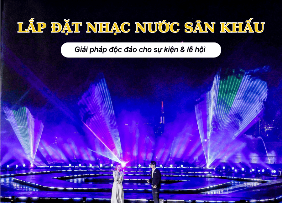 Giải pháp độc đáo cho sự kiện & lễ hội