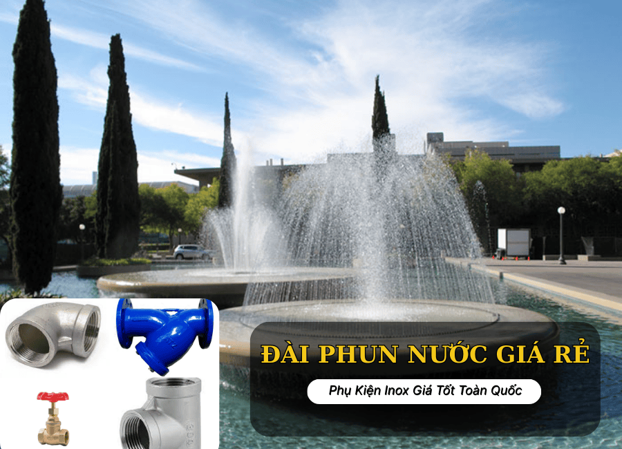 Phụ Kiện Inox Đài Phun Nước Giá Rẻ - Giá Tốt Toàn Quốc