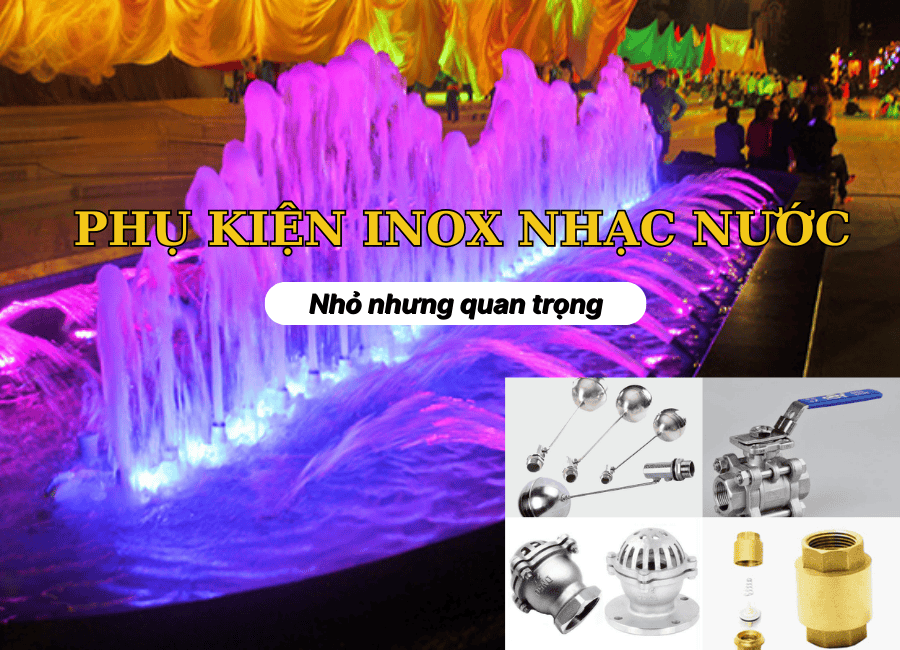 Phụ kiện inox nhạc nước – đài phun nước 