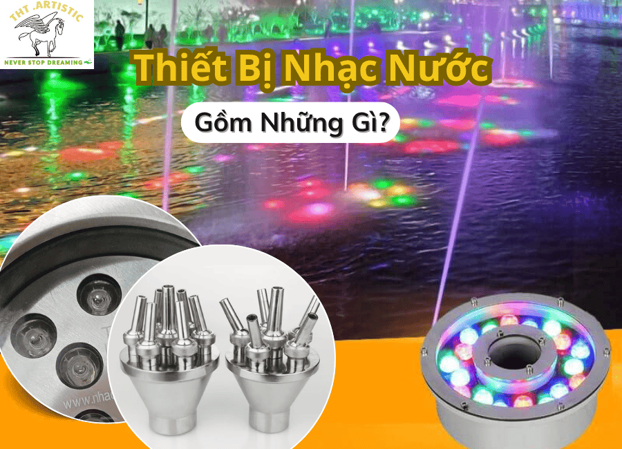 Thiết Bị Nhạc Nước